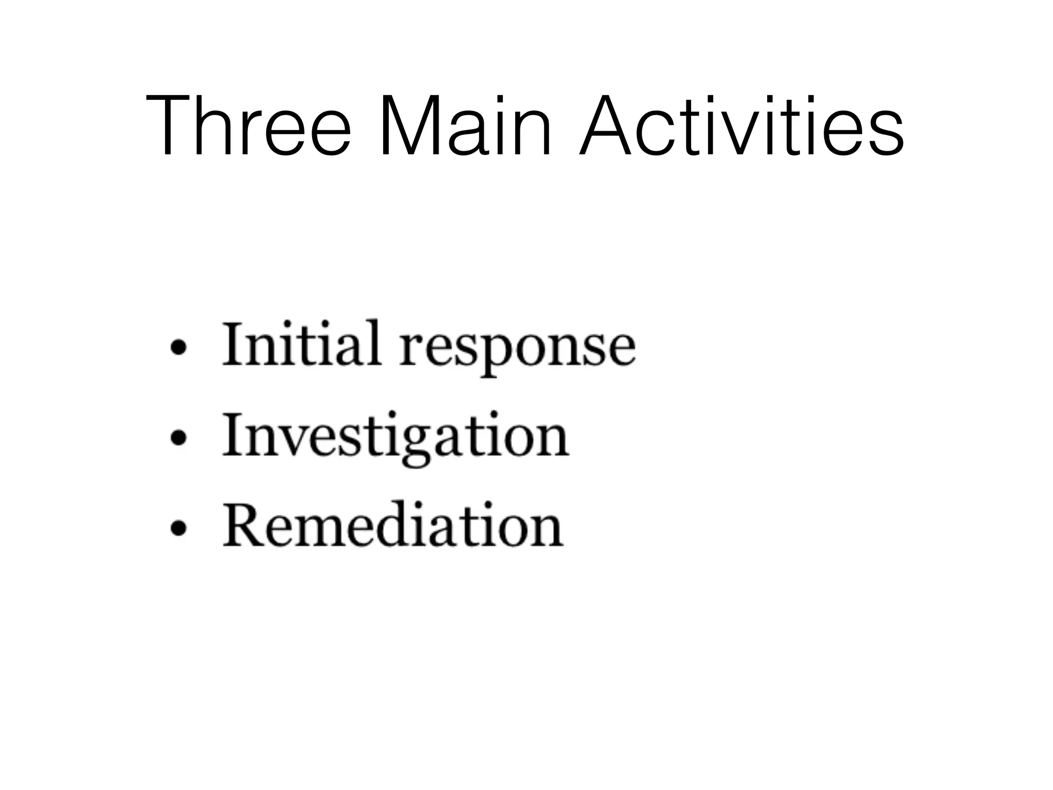 Three Main Activities
 