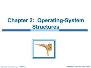 chapter 2 slide power point operating system structure | PPT