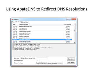 Using ApateDNS to Redirect DNS Resolutions
 
