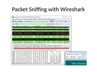 Packet Sniffing with Wireshark
 