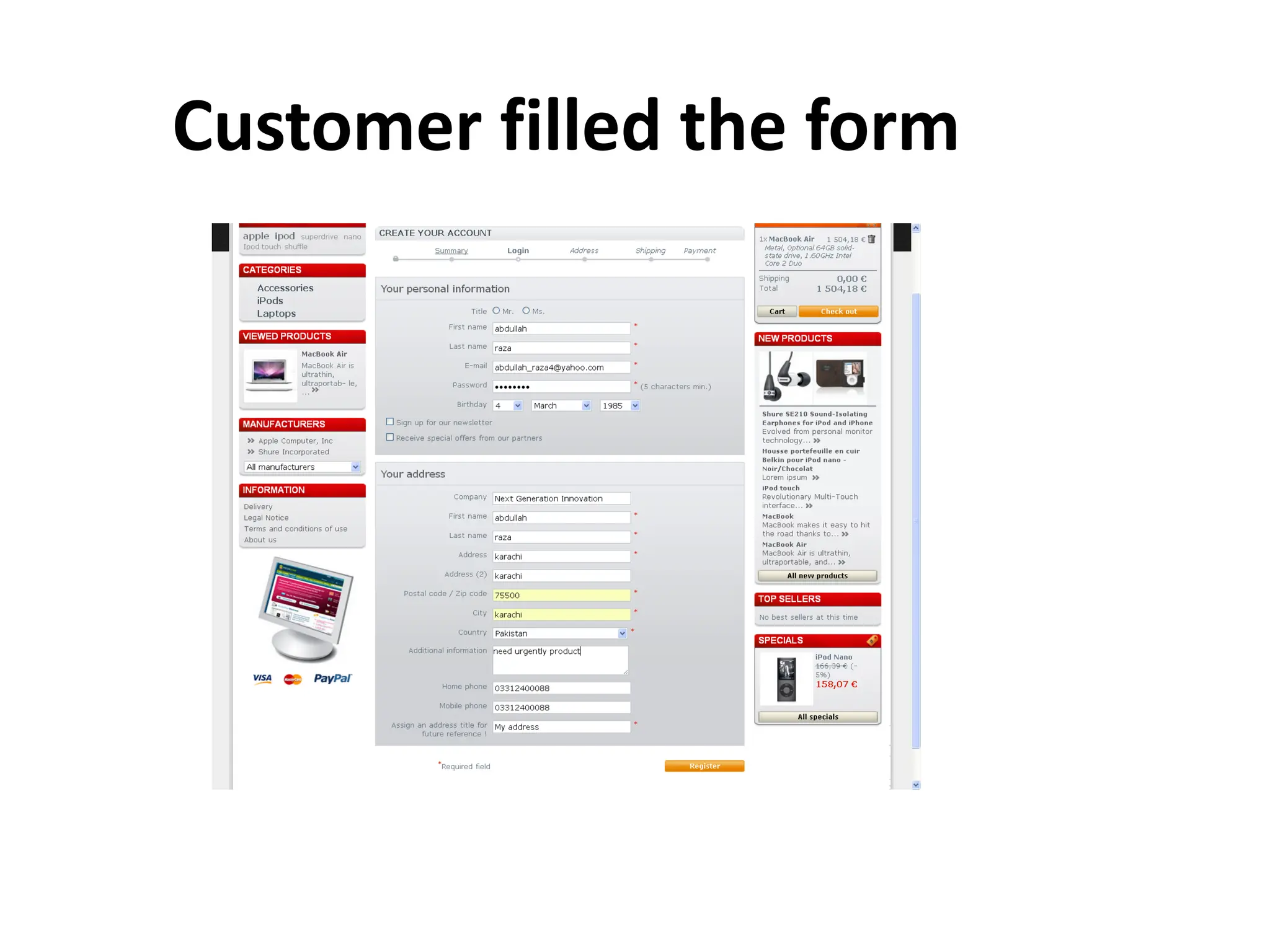 Customer filled the form
 
