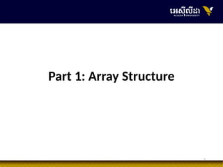 3
Part 1: Array Structure
 