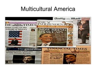 Multicultural America 