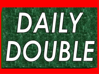 Jeff Prokop DAILY DOUBLE 
