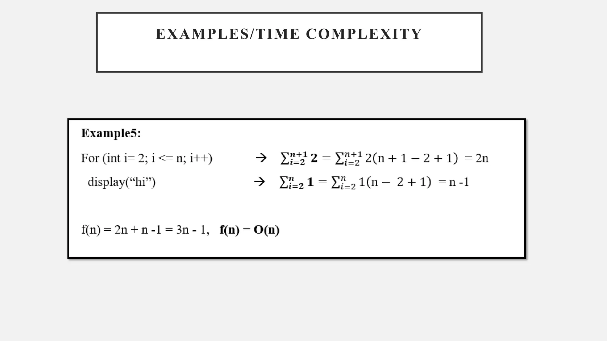 EXAMPLES/TIME COMPLEXITY
 