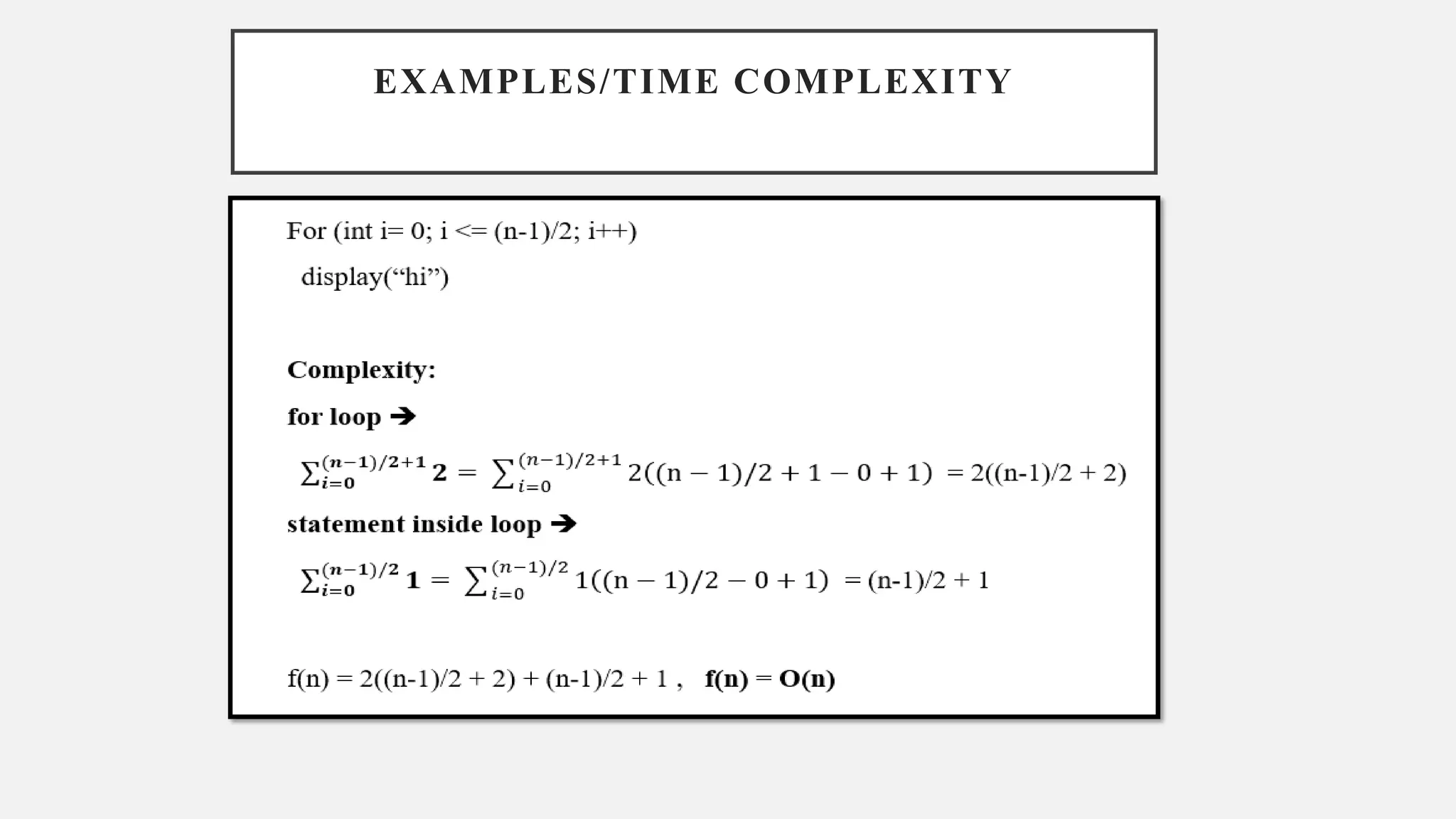 EXAMPLES/TIME COMPLEXITY
 