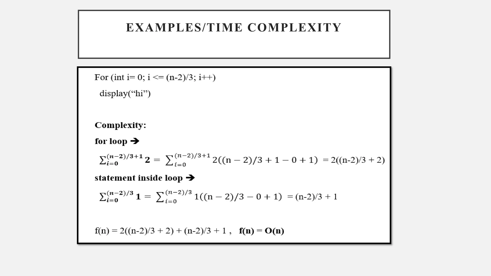 EXAMPLES/TIME COMPLEXITY
 