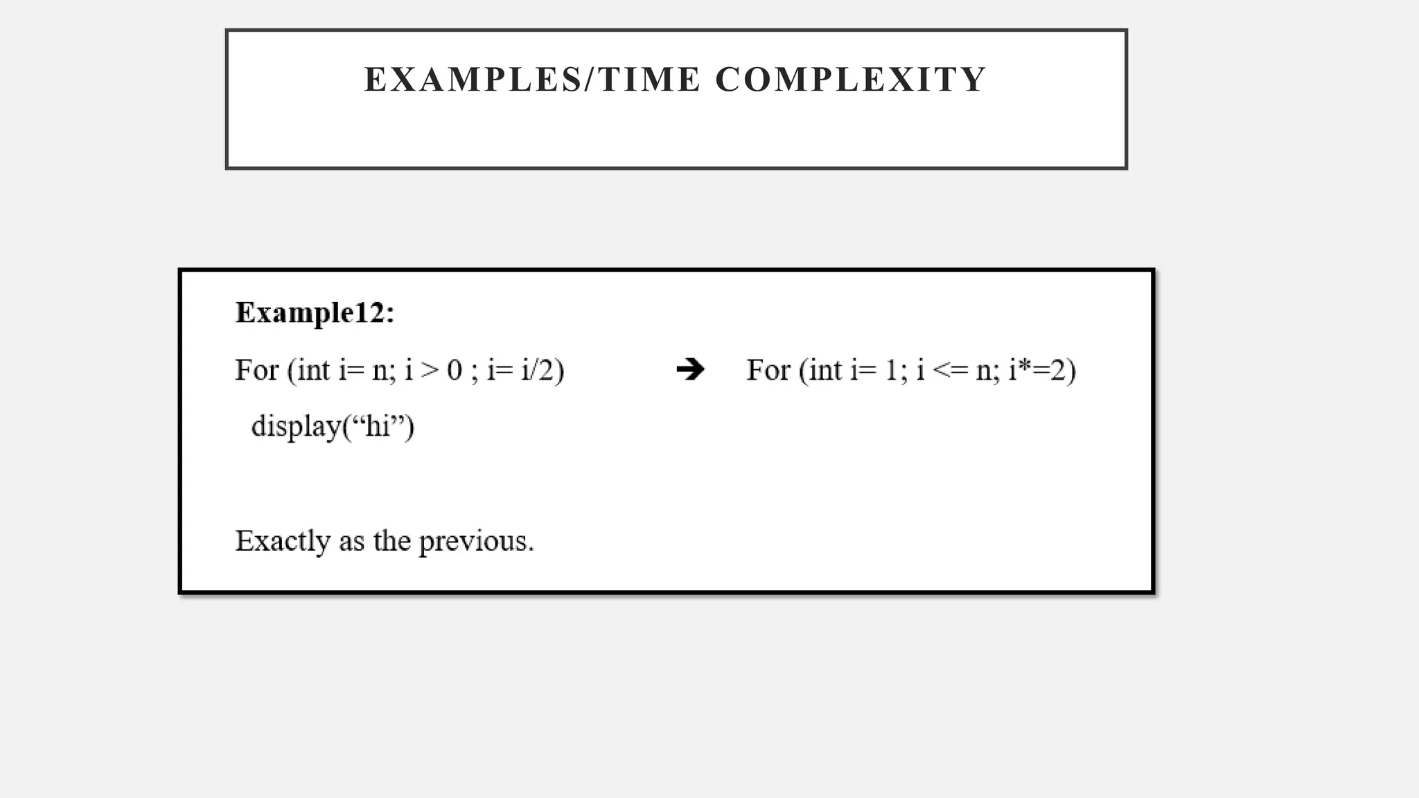 EXAMPLES/TIME COMPLEXITY
 
