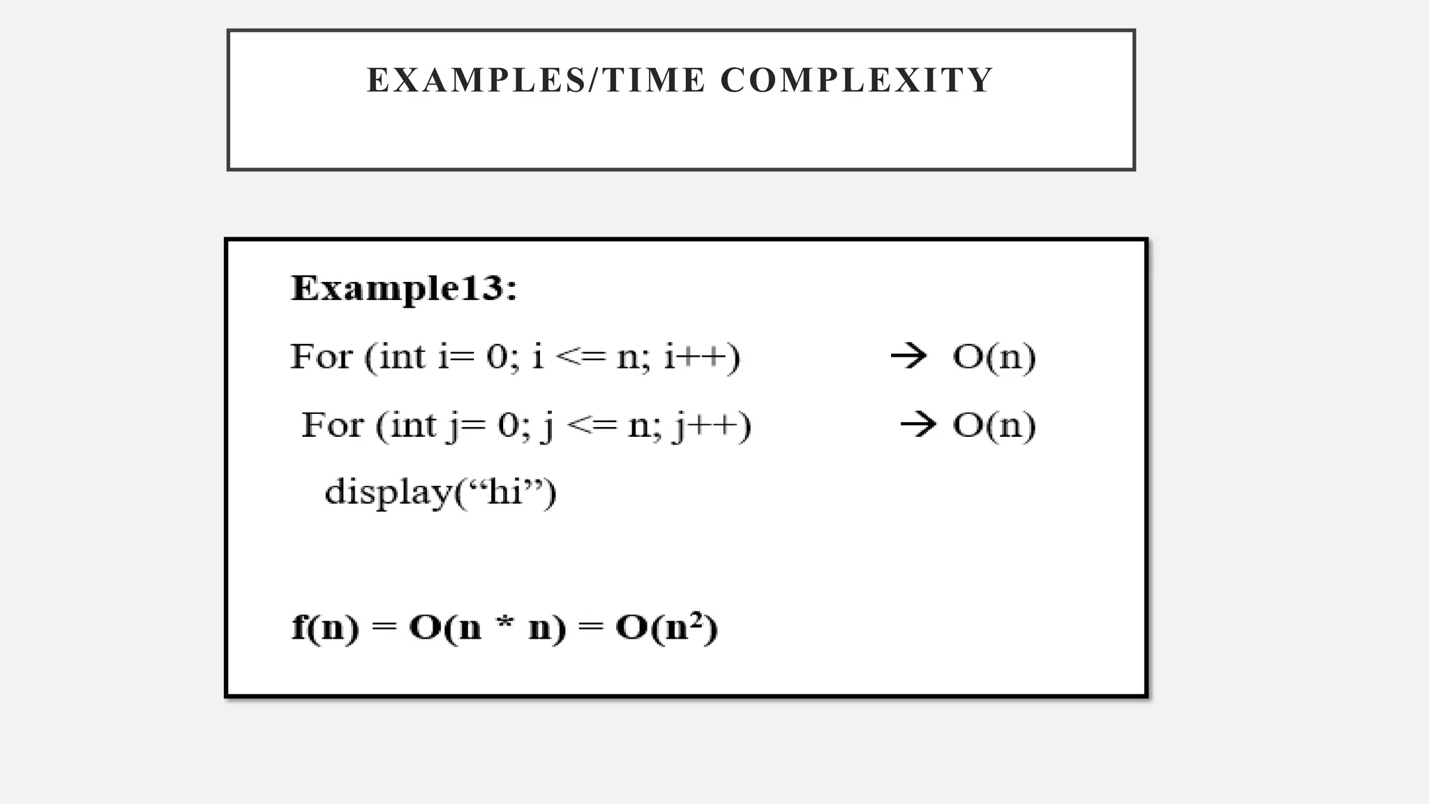 EXAMPLES/TIME COMPLEXITY
 