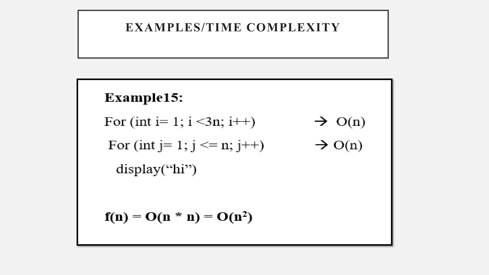 EXAMPLES/TIME COMPLEXITY
 