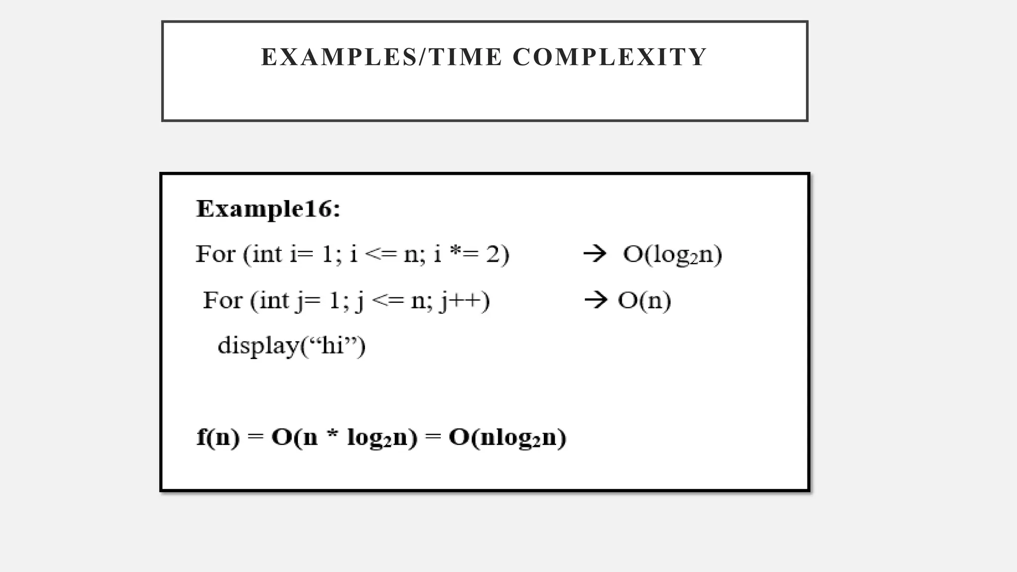 EXAMPLES/TIME COMPLEXITY
 