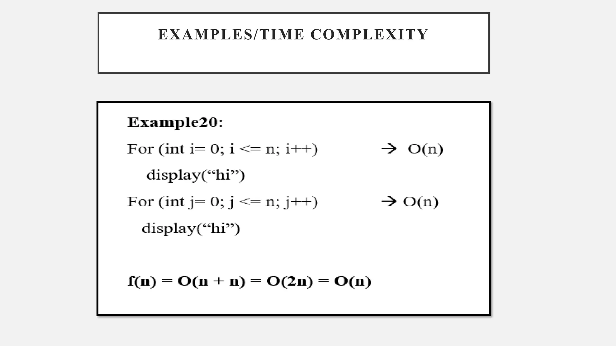 EXAMPLES/TIME COMPLEXITY
 