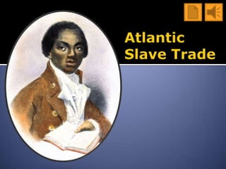 Atlantic Slave Trade