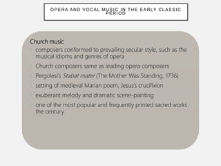 Ch21 – Opera & Vocal Music in the Early Classical Era.pptx