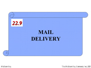 MAIL DELIVERY 22.9