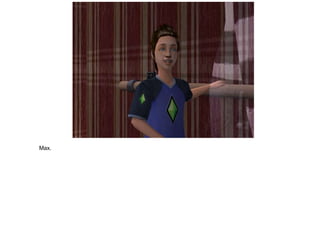 Max.
 