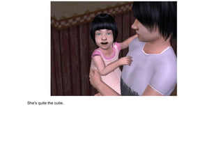 She's quite the cutie.
 