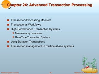 Chapter 24: Advanced Transaction Processing ,[object Object],[object Object],[object Object],[object Object],[object Object],[object Object],[object Object]