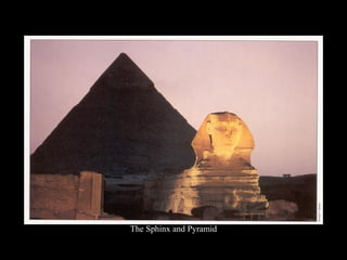 The Sphinx and Pyramid
 
