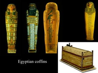 Egyptian coffins
 