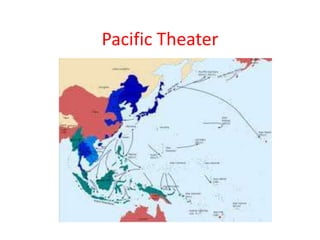 Pacific Theater
 