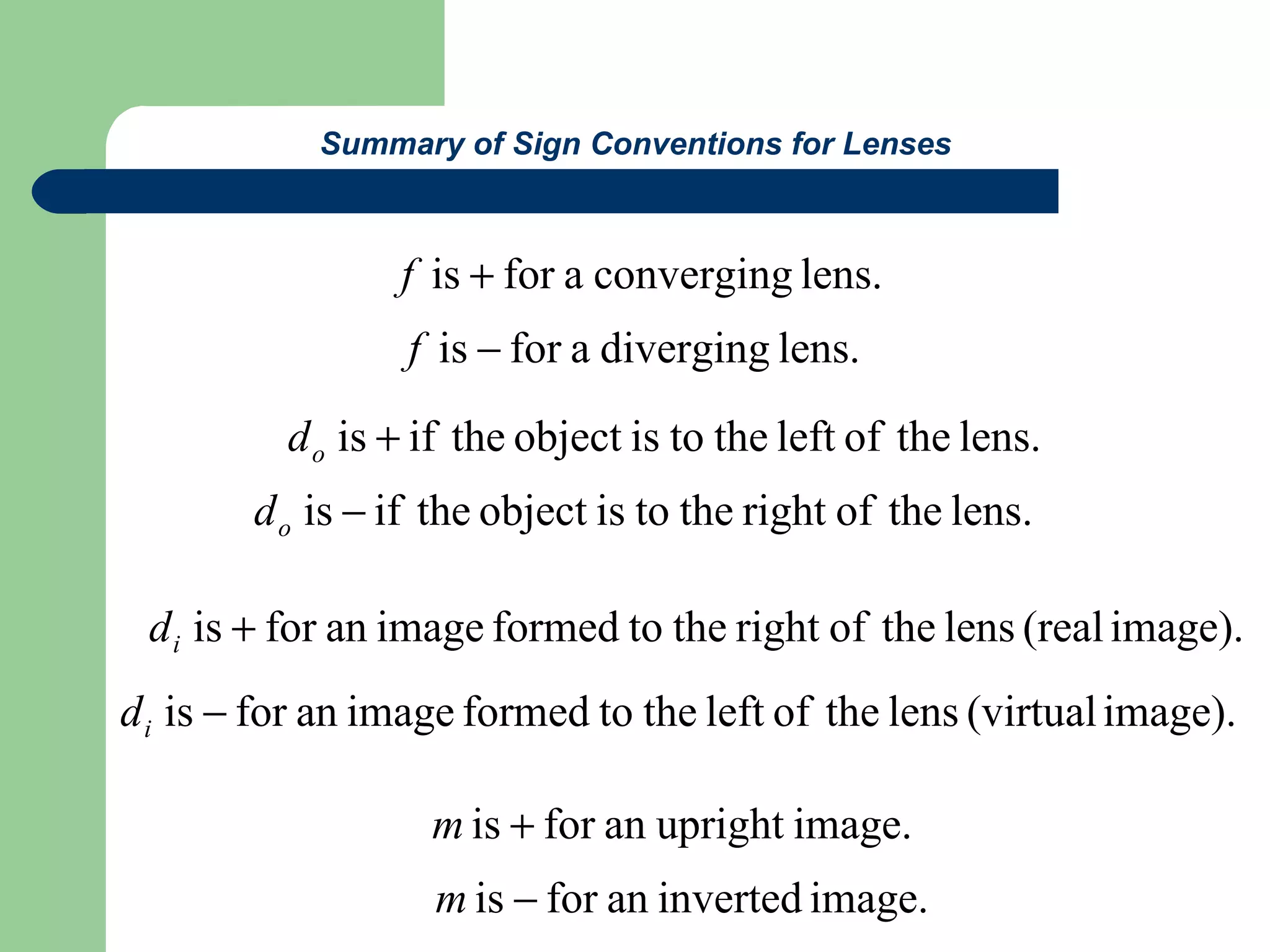 Summary of Sign Conventions for Lenses 