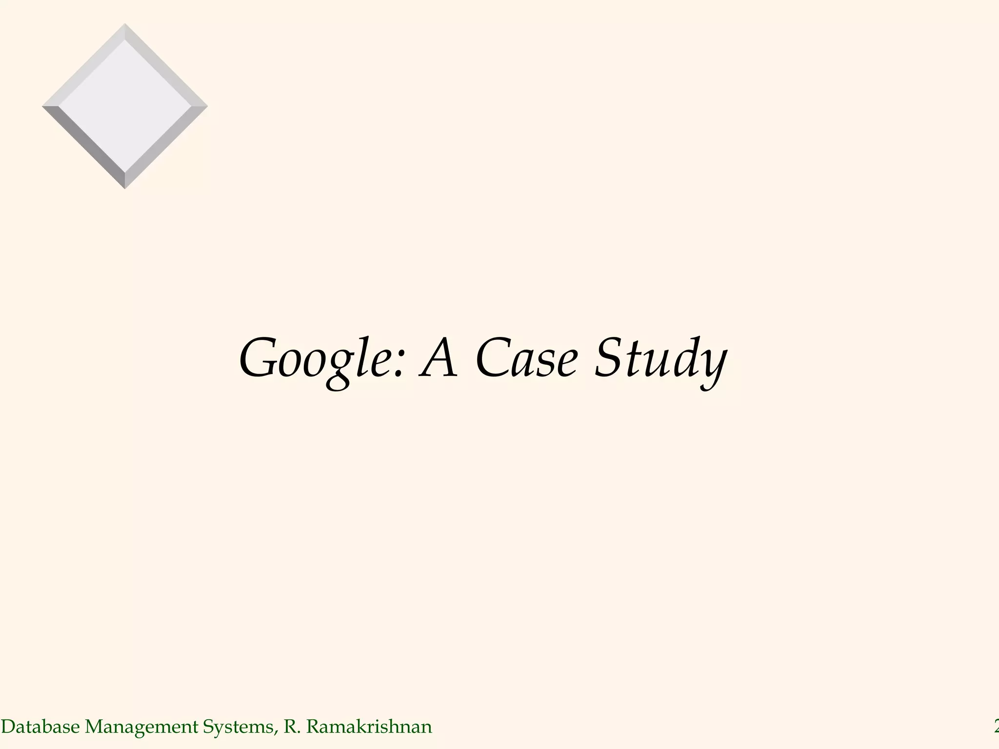 Google: A Case Study 