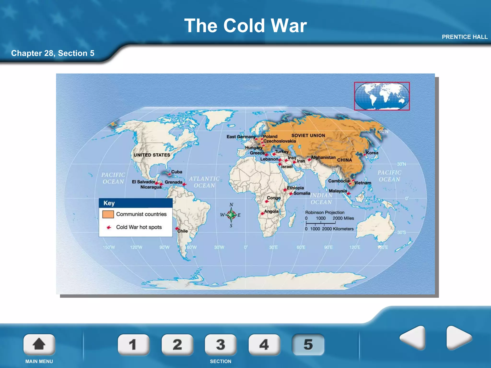 Chapter 28, Section 5
The Cold War
 