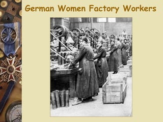 German Women Factory Workers
 