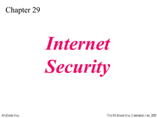 Chapter 29 Internet Security 