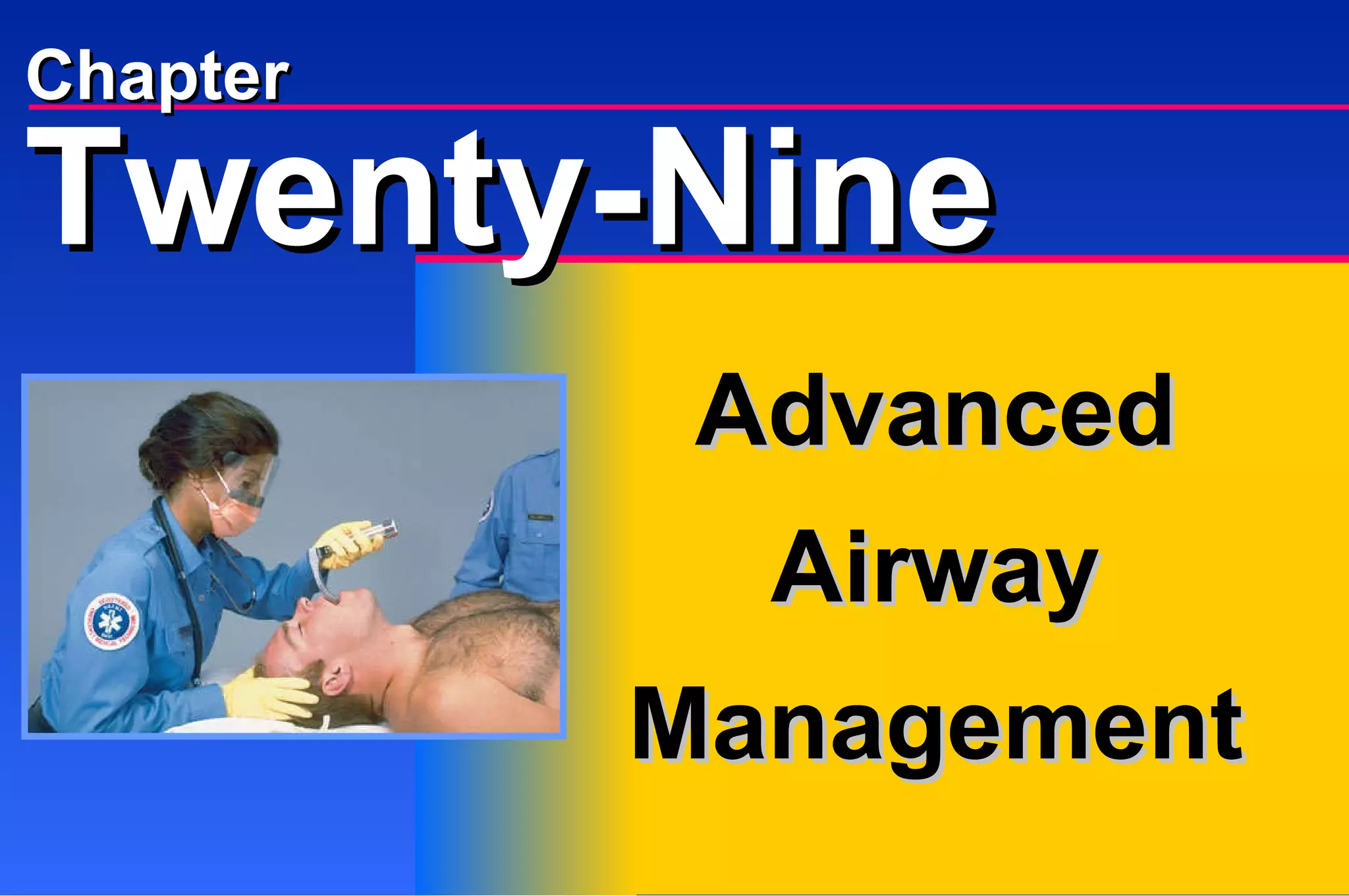Chapter Advanced  Airway Management Twenty-Nine 