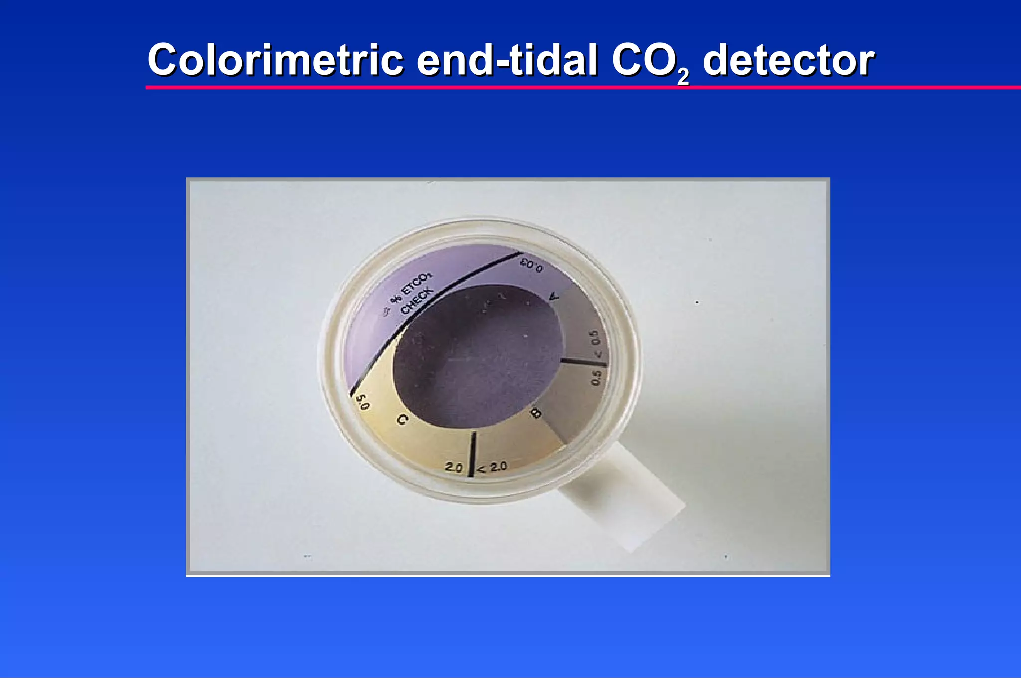 Colorimetric end-tidal CO 2  detector 
