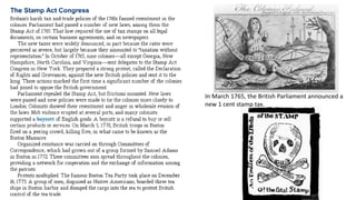 In March 1765, the British Parliament announced a
new 1 cent stamp tax.
 