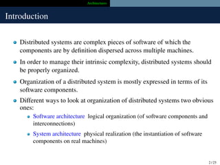 Comprehensive Overview of Distributed System Architectures and Their ...