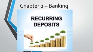 Chapter 2 – Banking
 