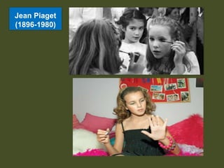 Jean Piaget
(1896-1980)
 