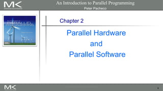 Ch2 Parallel Hardware and Parallel Software.ppt