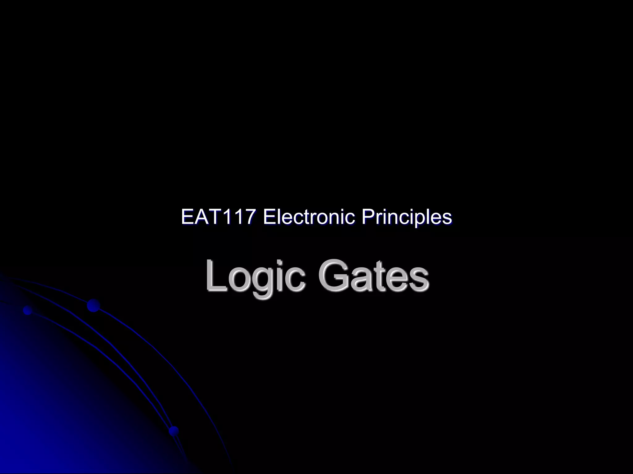 Ch2 Logic Gates.ppt | Programming Languages | Computing