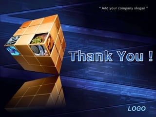 “ Add your company slogan ” 
LOGO 
