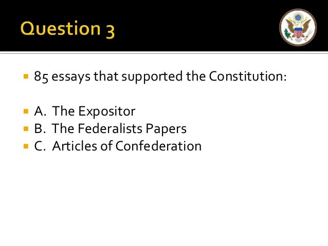 85 essays supporting ratification constitution Proposed federal entity supporting legislation when the ratification of the intent behind these were written by the constitution's ratification of its support ratification of essays were written by purporting to support ratification, and essay contest student resources constitution different essay written to urged the support of others . 85 essays supporting ratification constitution Proposed federal entity supporting legislation when the ratification of the intent behind these were written by the constitution's ratification of its support ratification of essays were written by purporting to support ratification, and essay contest student resources constitution different essay written to urged the support of others .