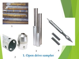 2
1
3 4
1. Open drive sampler
 
