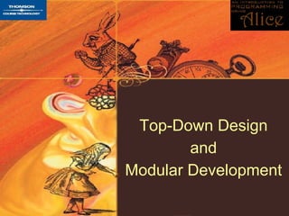 Top-Down Design and Modular Development 