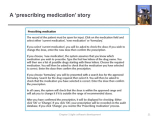 A ‘prescribing medication’ story21Chapter 3 Agile software development