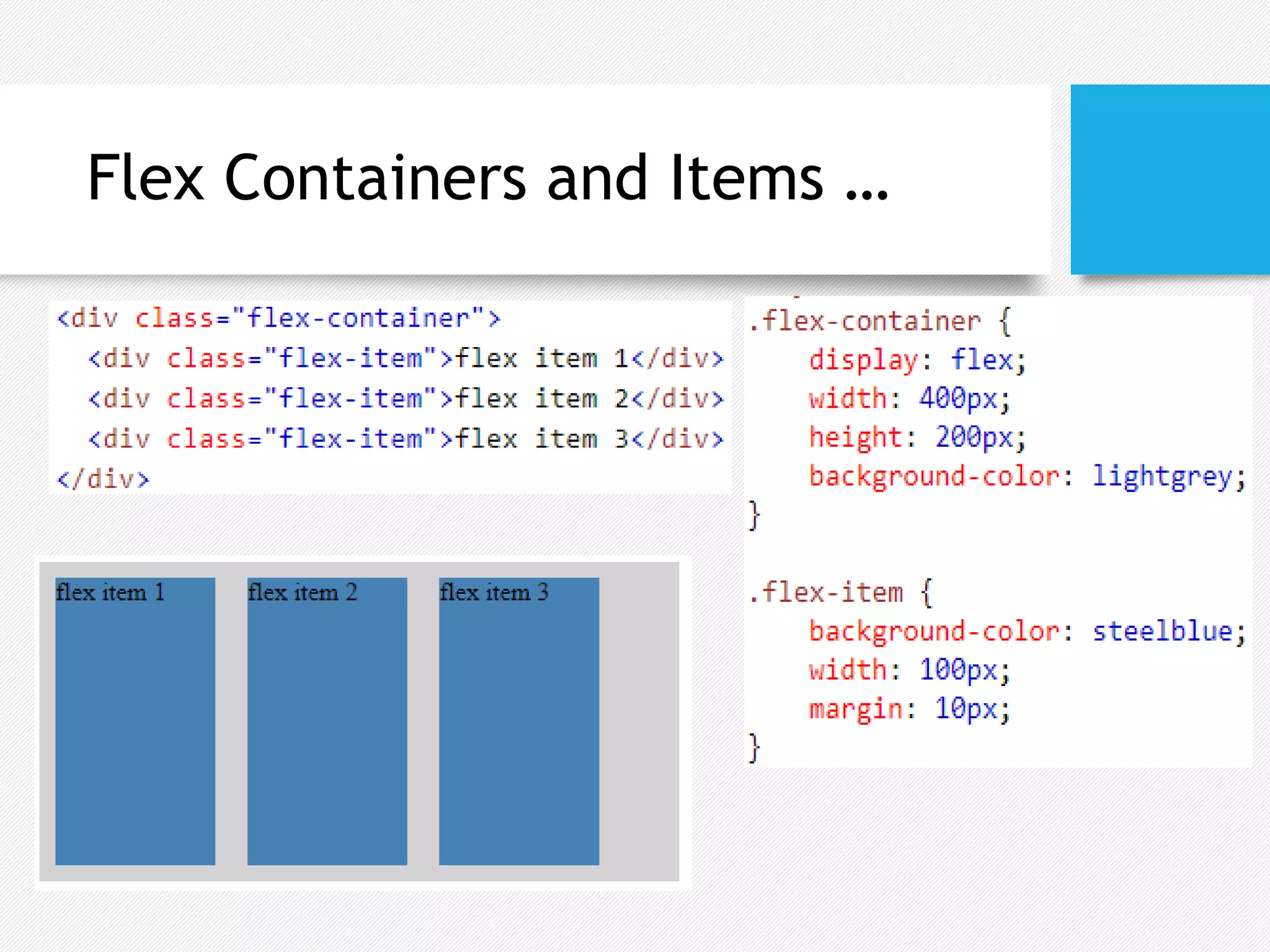 Flex Containers and Items …
 