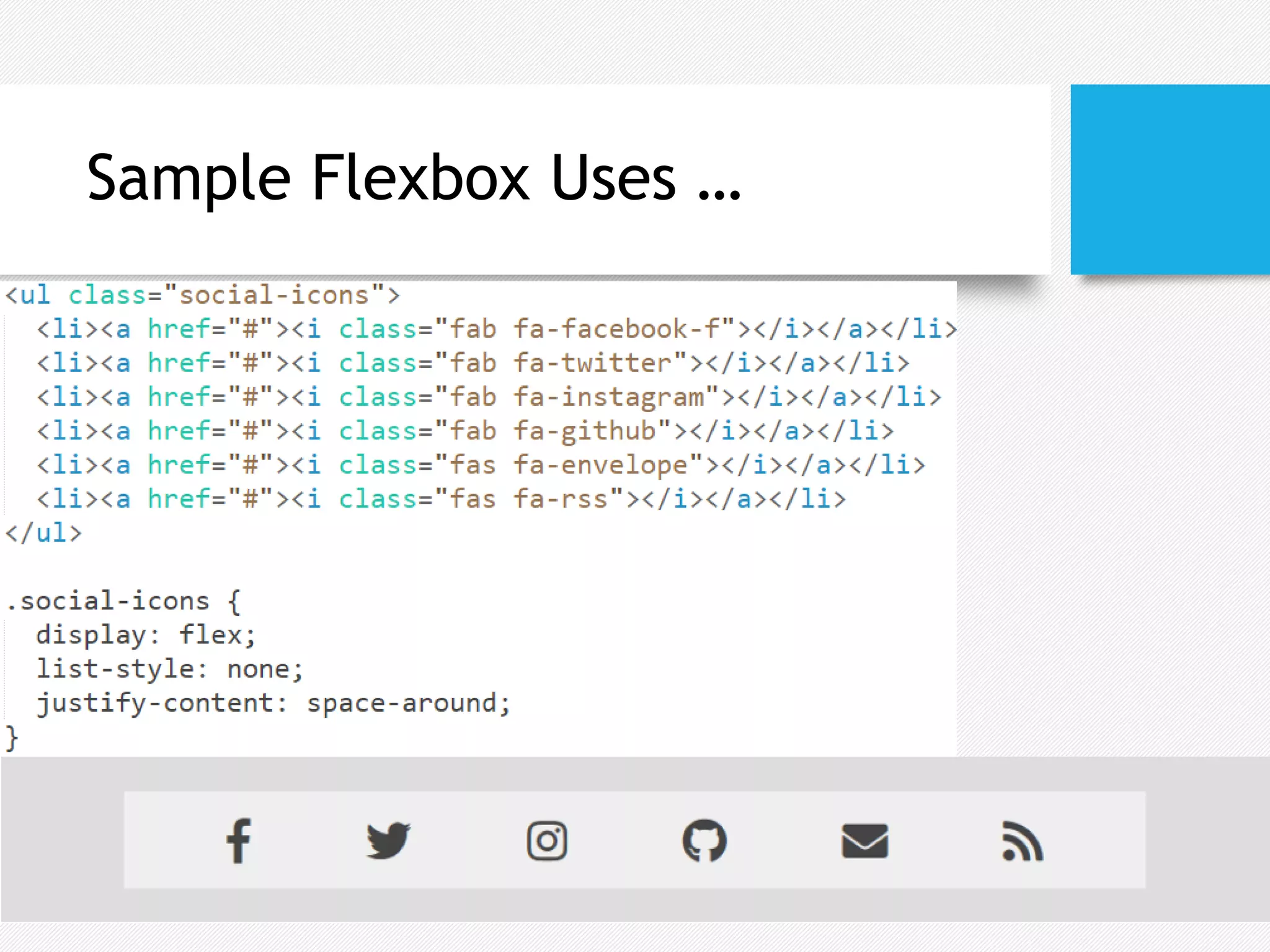 Sample Flexbox Uses …
 