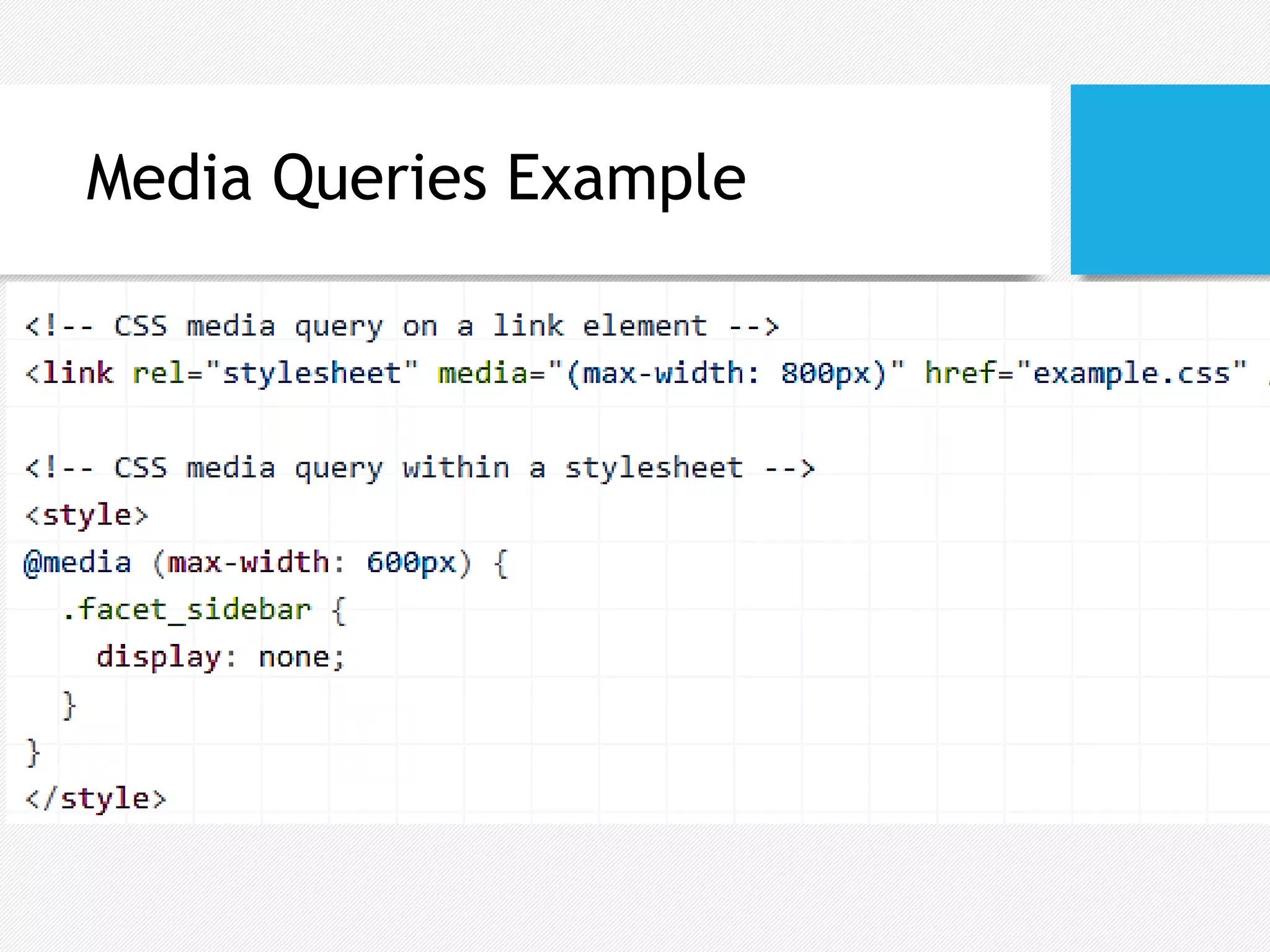 Media Queries Example
 