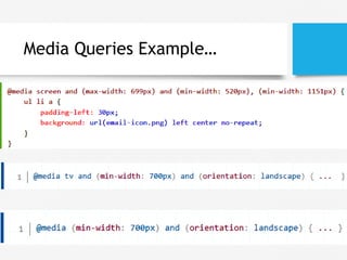 Media Queries Example…
 