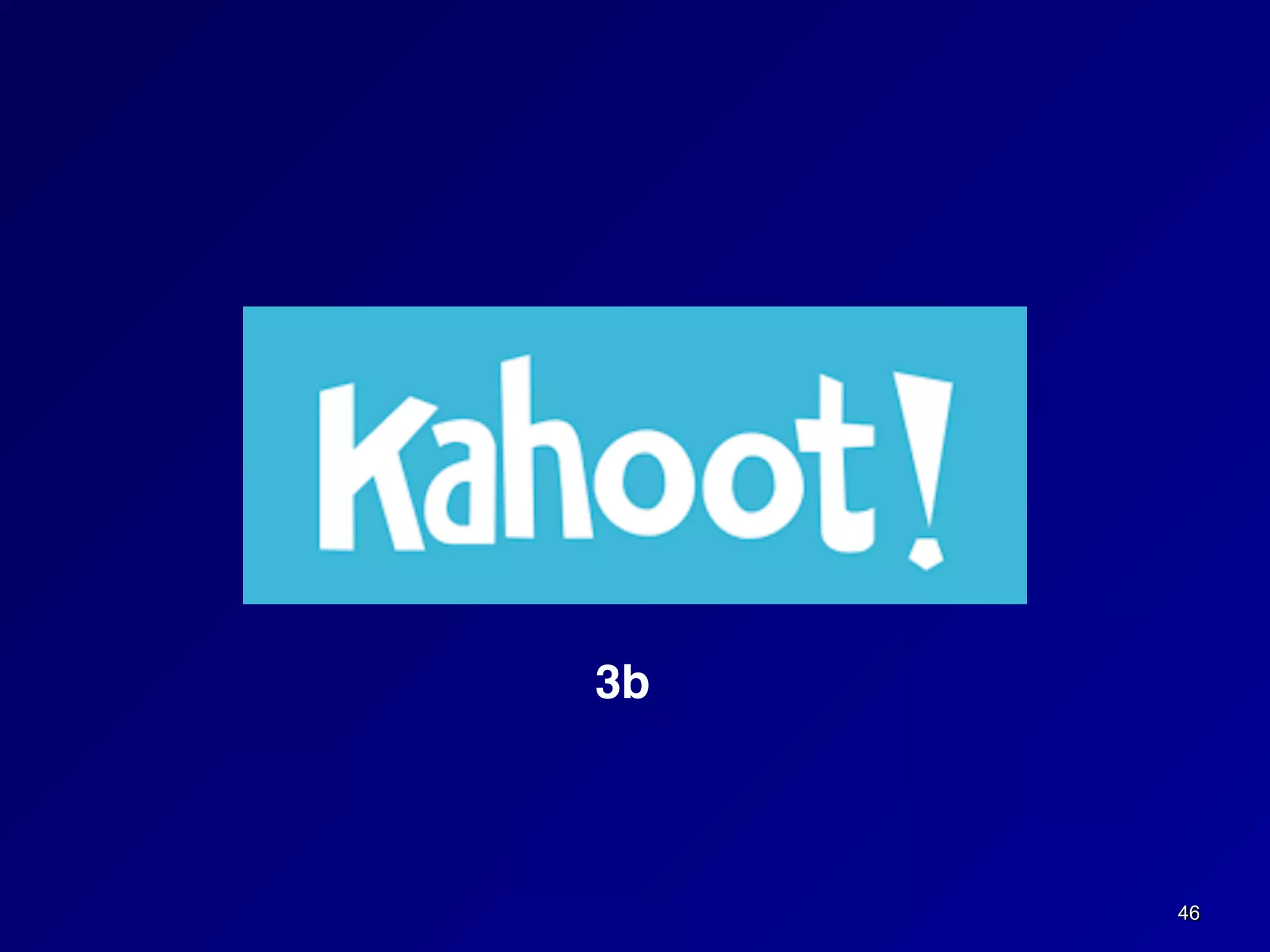 46
3b
 