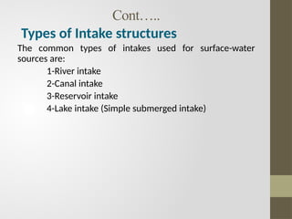 All Intake Types CH 3.pptx water source selection criteria | PPTX