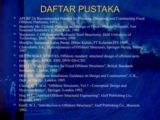 Pusthala Design design guidlines of offshore structures. | PPT